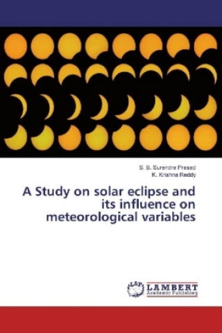 Książka A Study on solar eclipse and its influence on meteorological variables S. B. Surendra Prasad