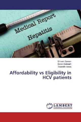 Книга Affordability vs Eligibility in HCV patients Shivani Sareen