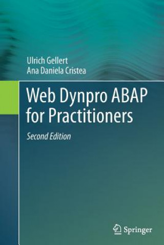 Kniha Web Dynpro ABAP for Practitioners Ulrich Gellert