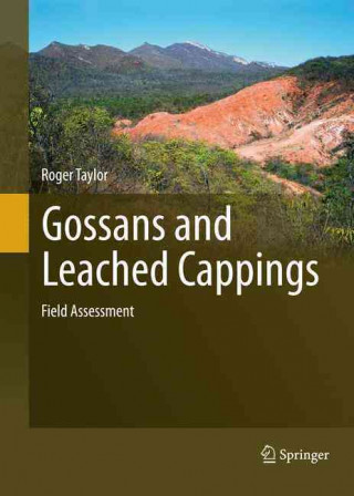 Книга Gossans and Leached Cappings Roger Taylor