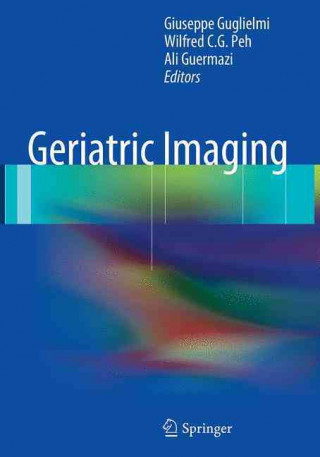 Книга Geriatric Imaging Giuseppe Guglielmi
