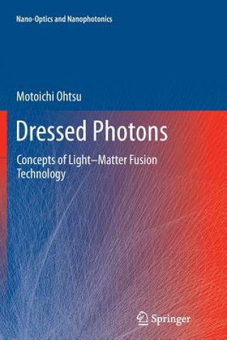 Książka Dressed Photons Motoichi Ohtsu