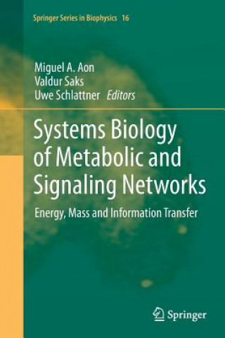 Kniha Systems Biology of Metabolic and Signaling Networks Miguel A. Aon