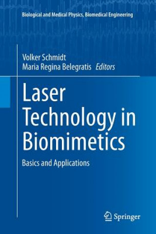 Książka Laser Technology in Biomimetics Maria Regina Belegratis