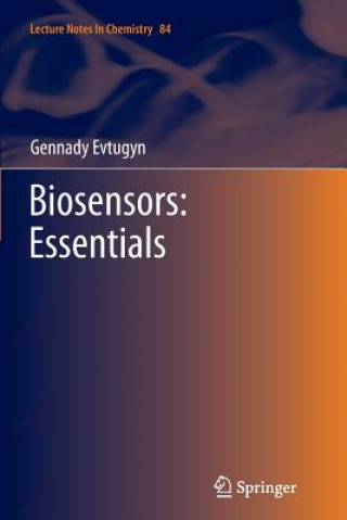 Könyv Biosensors: Essentials Gennady Evtugyn
