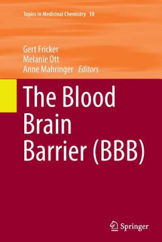 Kniha Blood Brain Barrier (BBB) Gert Fricker
