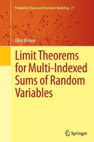 Libro Limit Theorems for Multi-Indexed Sums of Random Variables Oleg Klesov