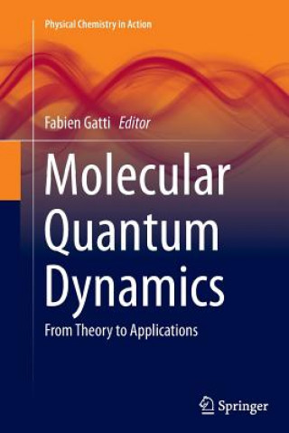 Knjiga Molecular Quantum Dynamics Fabien Gatti