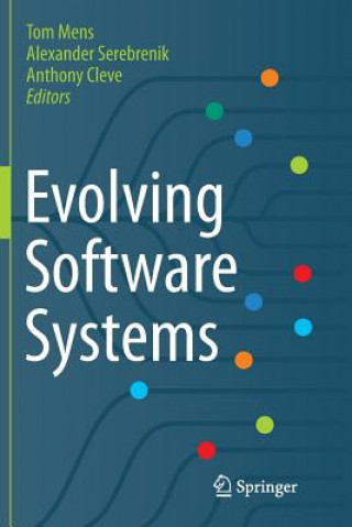 Kniha Evolving Software Systems Anthony Cleve