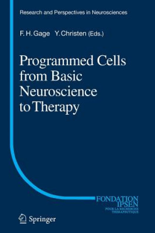 Carte Programmed Cells from Basic Neuroscience to Therapy Fred H. Gage