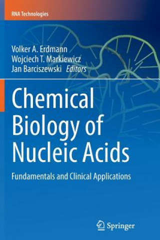 Carte Chemical Biology of Nucleic Acids Jan Barciszewski