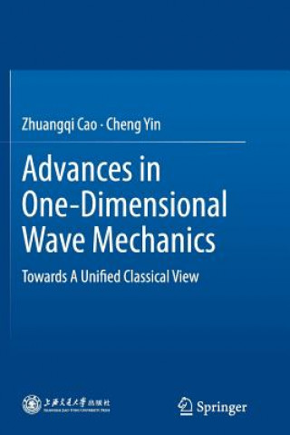 Carte Advances in One-Dimensional Wave Mechanics Zhuangqi Cao