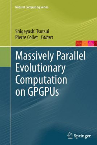 Kniha Massively Parallel Evolutionary Computation on GPGPUs Pierre Collet