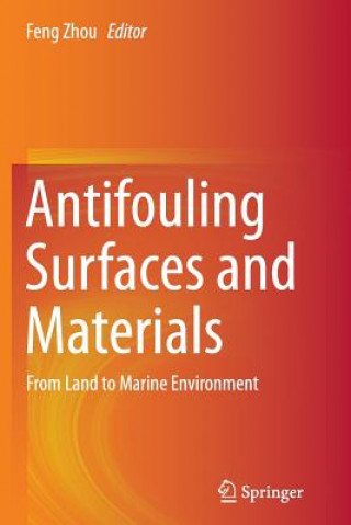 Carte Antifouling Surfaces and Materials Feng Zhou
