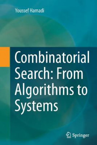 Buch Combinatorial Search: From Algorithms to Systems Youssef Hamadi