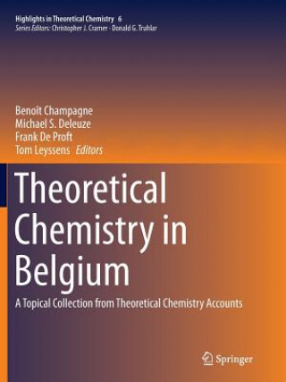 Knjiga Theoretical Chemistry in Belgium Benoît Champagne