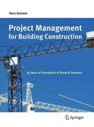 Kniha Project Management for Building Construction Hans Sommer