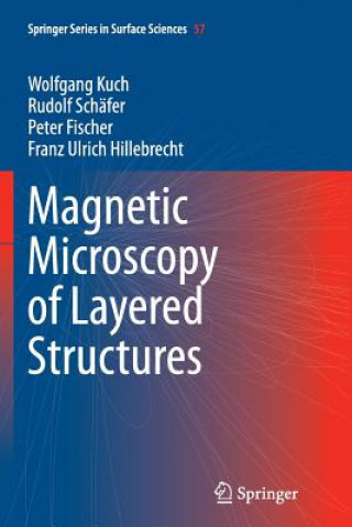 Knjiga Magnetic Microscopy of Layered Structures Wolfgang Kuch