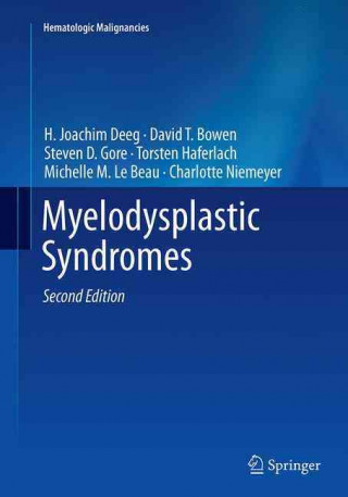 Kniha Myelodysplastic  Syndromes H. Joachim Deeg