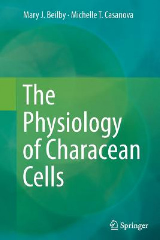 Carte Physiology of Characean Cells Mary J. Beilby