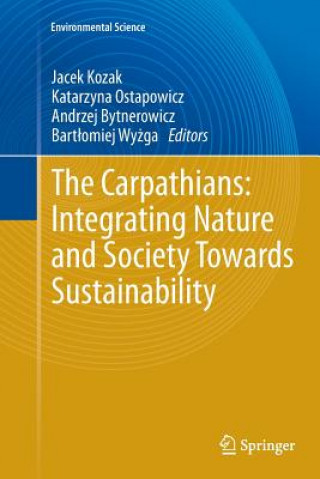 Kniha Carpathians: Integrating Nature and Society Towards Sustainability Andrzej Bytnerowicz