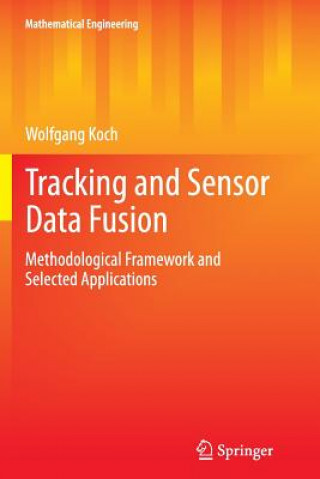 Kniha Tracking and Sensor Data Fusion Wolfgang Koch