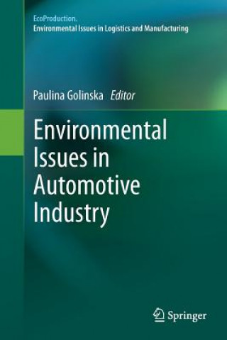 Könyv Environmental Issues in Automotive Industry Paulina Golinska