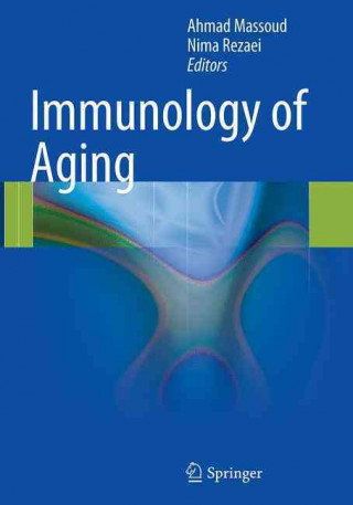 Knjiga Immunology of Aging Ahmad Massoud