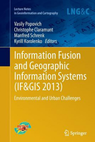 Könyv Information Fusion and Geographic Information Systems (IF&GIS 2013) Christophe Claramunt