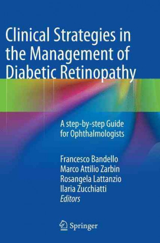 Carte Clinical Strategies in the Management of Diabetic Retinopathy Francesco Bandello