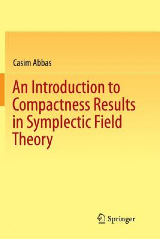Książka Introduction to Compactness Results in Symplectic Field Theory Casim Abbas