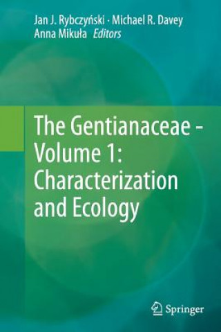 Carte Gentianaceae - Volume 1: Characterization and Ecology Michael R. Davey