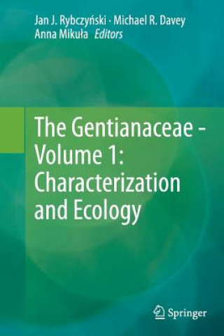 Kniha Gentianaceae - Volume 1: Characterization and Ecology Michael R. Davey