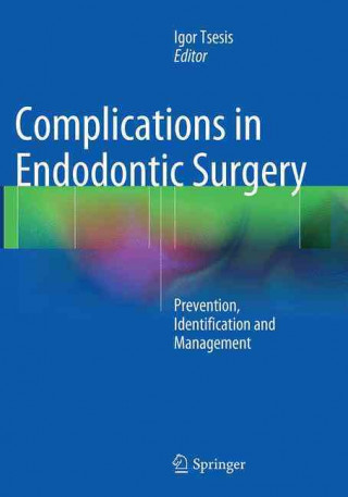 Книга Complications in Endodontic Surgery Igor Tsesis