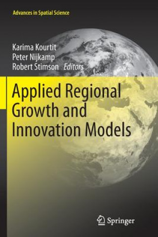Kniha Applied Regional Growth and Innovation Models Karima Kourtit