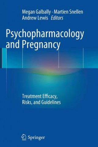 Книга Psychopharmacology and Pregnancy Megan Galbally