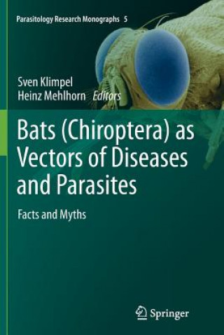 Książka Bats (Chiroptera) as Vectors of Diseases and Parasites Sven Klimpel