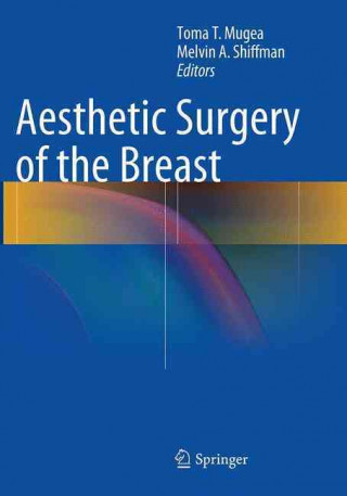 Kniha Aesthetic Surgery of the Breast Toma T. Mugea