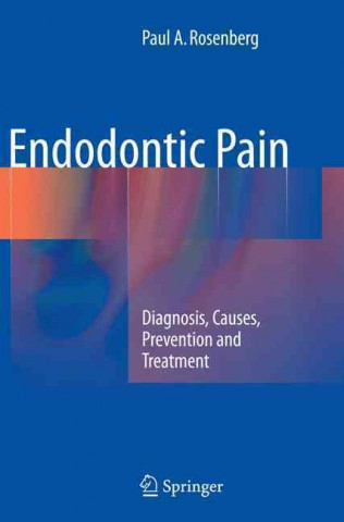 Kniha Endodontic Pain Paul A. Rosenberg