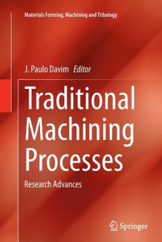 Kniha Traditional Machining Processes J. Paulo Davim