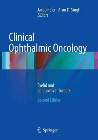 Książka Clinical Ophthalmic Oncology Arun D. Singh