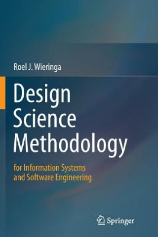 Książka Design Science Methodology for Information Systems and Software Engineering Roel J Wieringa