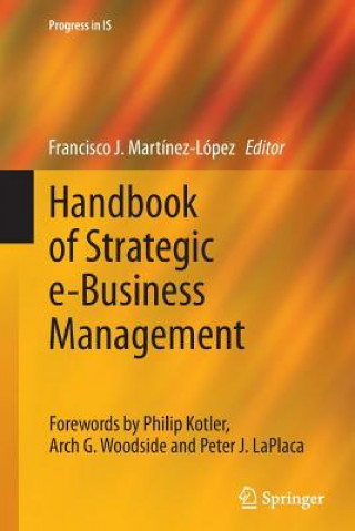 Książka Handbook of Strategic e-Business Management Francisco J. Martínez-López