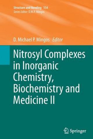 Książka Nitrosyl Complexes in Inorganic Chemistry, Biochemistry and Medicine II D. Michael P. Mingos