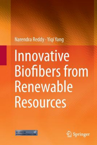 Kniha Innovative Biofibers from Renewable Resources Narendra Reddy
