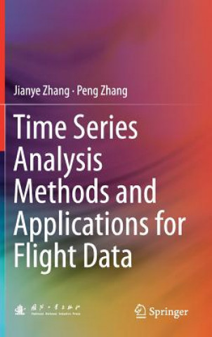 Buch Time Series Analysis Methods and Applications for Flight Data Jianye Zhang