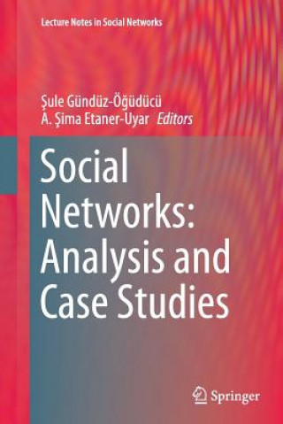 Kniha Social Networks: Analysis and Case Studies A. Sima Etaner-Uyar