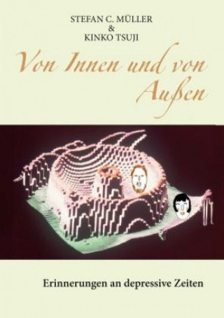 Książka Von Innen und von Außen Stefan C. Müller