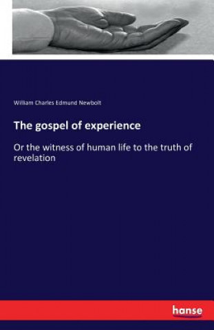 Carte gospel of experience William Charles Edmund Newbolt