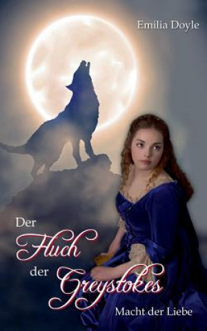 Książka Fluch der Greystokes Emilia Doyle